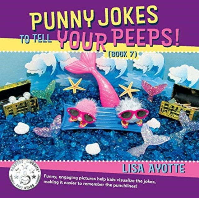 Punny Jokes To Tell Your Peeps! (Book 7)