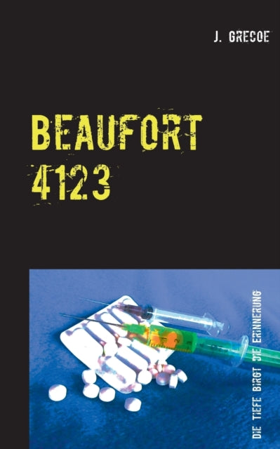 Beaufort 4123: Die Tiefe birgt die Erinnerung