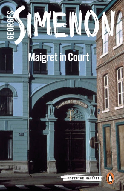 Maigret in Court: Inspector Maigret #55
