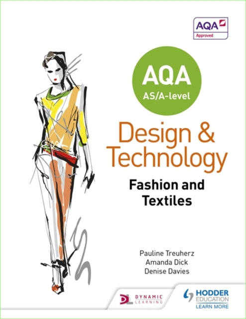 AQA AS/A-Level Design and Technology: Fashion and Textiles