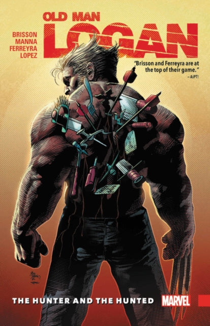 Wolverine: Old Man Logan Vol. 9 - The Hunter And The Hunted