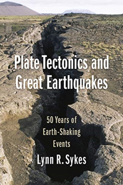 Plate Tectonics and Great Earthquakes: 50 Years of Earth-Shaking Events