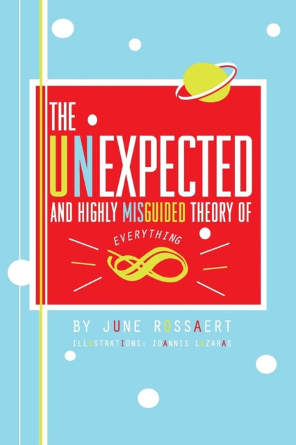 Unexpected And Highly Misguided Theory Of Everything