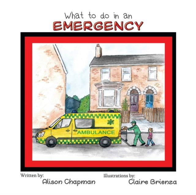 What to Do in an Emergency