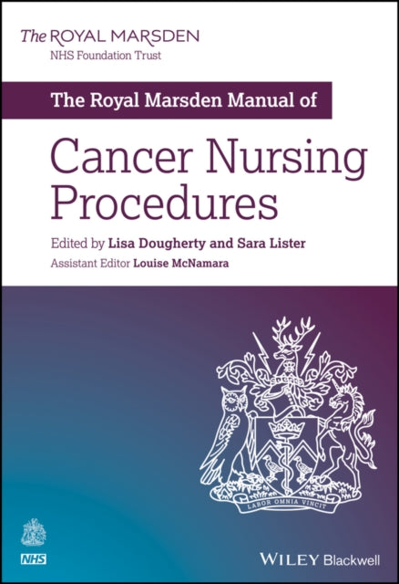 Royal Marsden Manual of Cancer Nursing Procedures