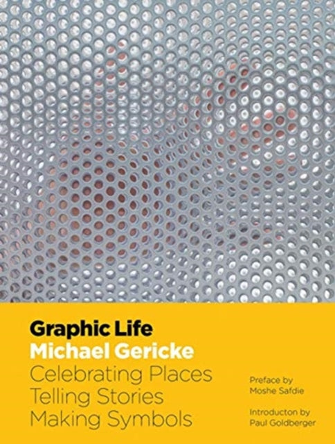 Graphic Life: Michael Gericke: Celebrating Places, Telling Stories, Making Symbols