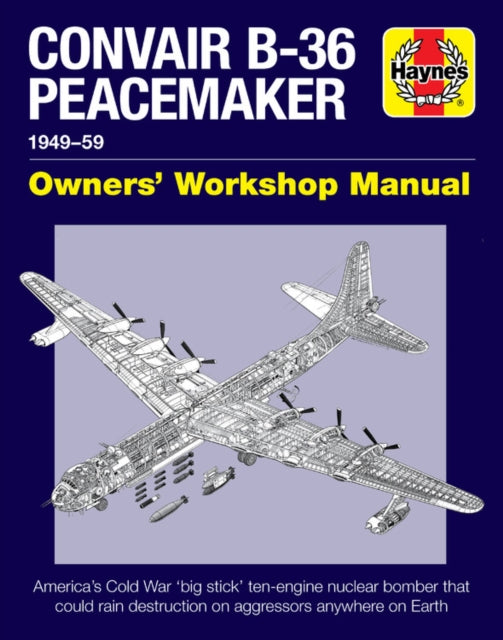 Convair B-36 Peacemaker: 1949-59