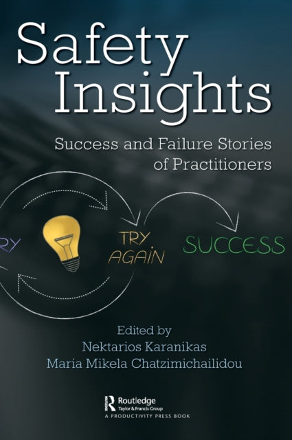 Safety Insights: Success and Failure Stories of Practitioners