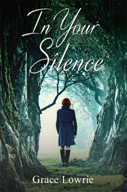 In Your Silence: The Wildham Series