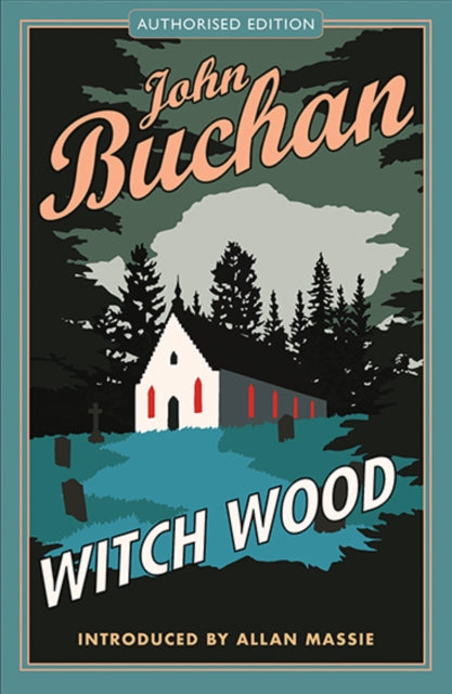 Witch Wood: Authorised Edition