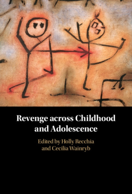 Revenge across Childhood and Adolescence