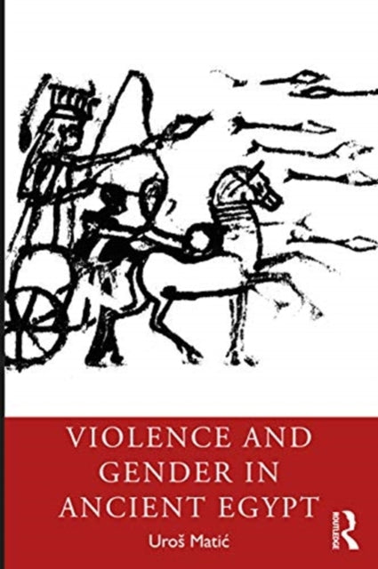 Violence and Gender in Ancient Egypt