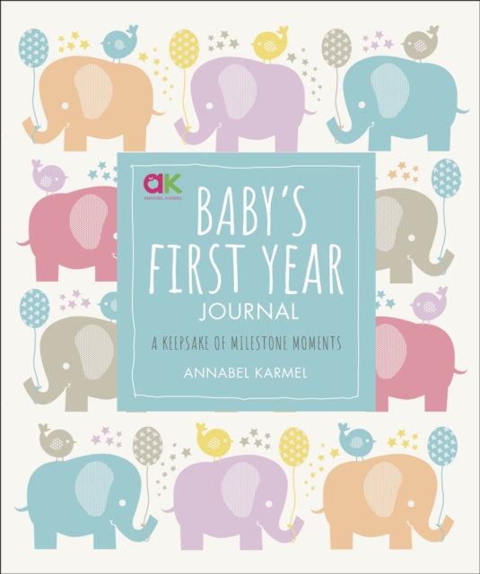 Baby's First Year Journal: A Keepsake of Milestone Moments