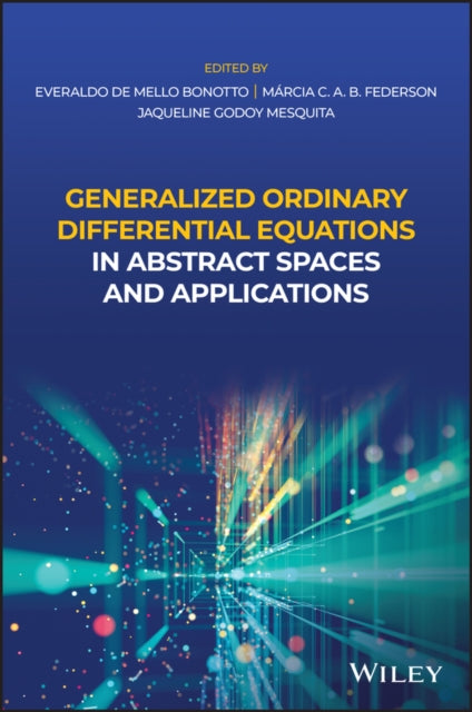 Generalized Ordinary Differential Equations in Abstract Spaces and Applications