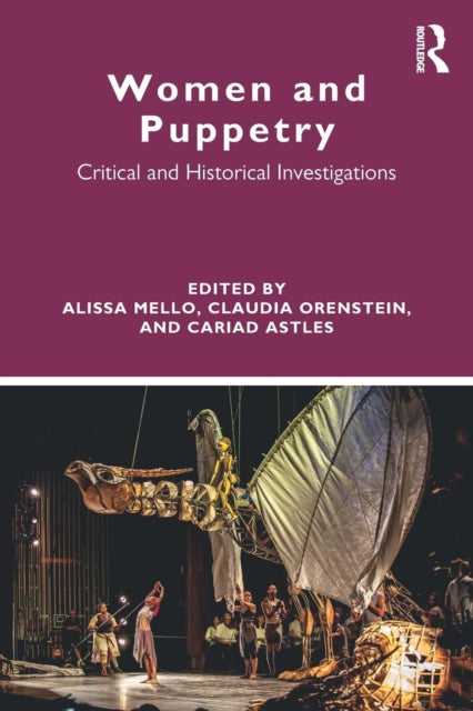 Women and Puppetry: Critical and Historical Investigations
