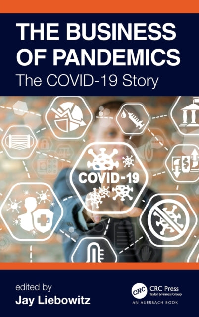 Business of Pandemics: The COVID-19 Story