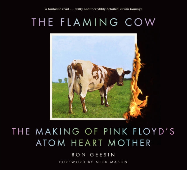 Flaming Cow: The Making of Pink Floyd's Atom Heart Mother