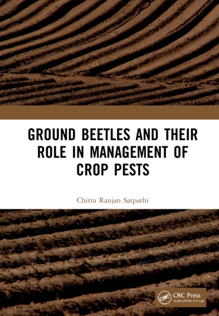 Ground Beetles and Their Role in Management of Crop Pests