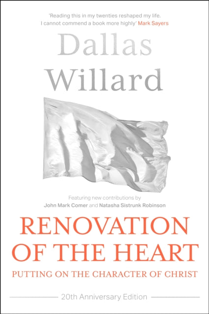 Renovation of the Heart (20th Anniversary Edition): Putting on the character of Christ