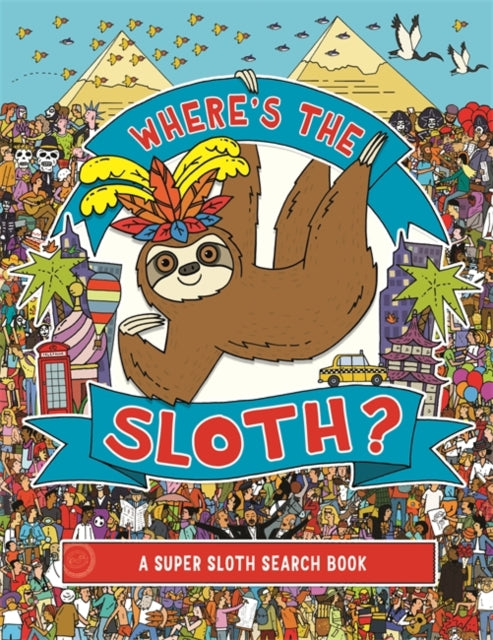 Where's the Sloth?: A Super Sloth Search and Find Book