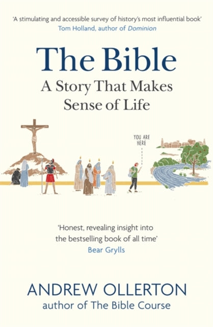 Bible: A Story that Makes Sense of Life