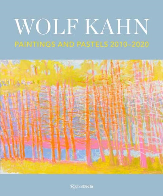 Wolf Kahn: Painting and Pastels, 2010-2020