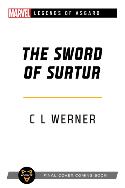 Sword of Surtur: A Marvel Legends of Asgard Novel