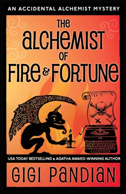 Alchemist of Fire and Fortune: An Accidental Alchemist Mystery