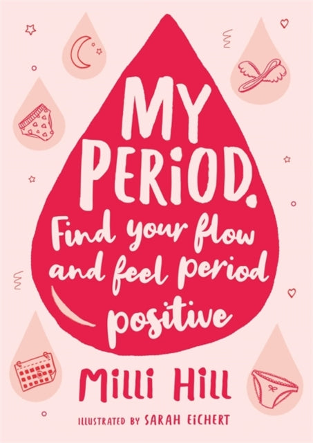 My Period: Find your flow and feel proud of your period!
