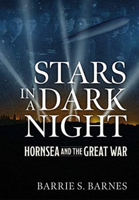 Stars in a Dark Night: Hornsea and the Great War