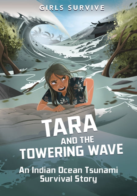 Tara and the Towering Wave: An Indian Ocean Tsunami Survival Story