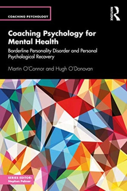 Coaching Psychology for Mental Health: Borderline Personality Disorder and Personal Psychological Recovery