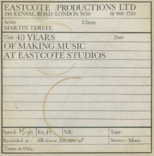 Like Trying to Catch Lightning in a Bottle: 40 Years of Making Music at Eastcote Studios