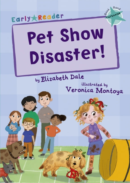 Pet Show Disaster!: (Turquoise Early Reader)