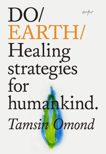 Do Earth: Healing Strategies for Humankind
