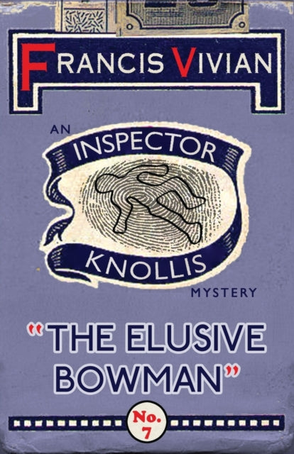 Elusive Bowman: An Inspector Knollis Mystery