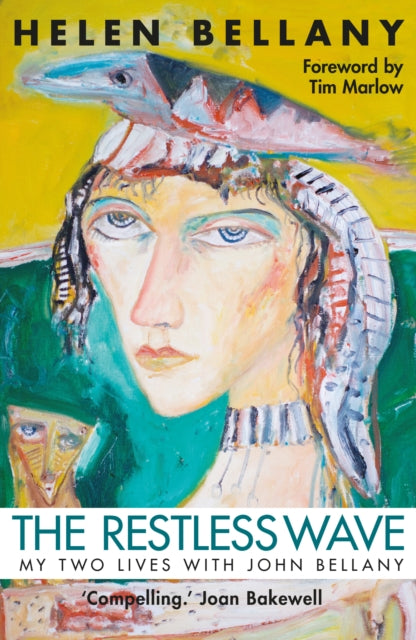 Restless Wave: My Two Lives with John Bellany