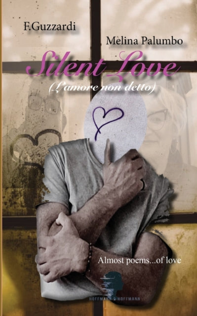 SILENT LOVE (L'amore non detto)