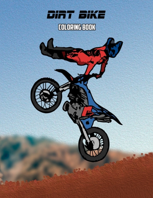 Dirt Bike Coloring Book: Volume 1