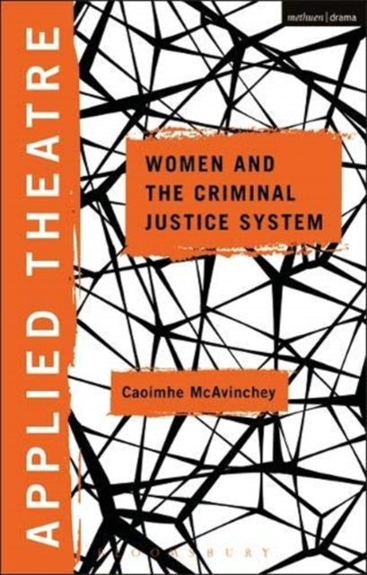 Applied Theatre: Women and the Criminal Justice System