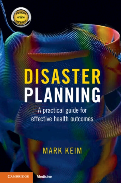 Disaster Planning: A Practical Guide for Effective Health Outcomes