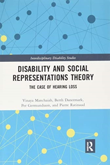 Disability and Social Representations Theory: The Case of Hearing Loss
