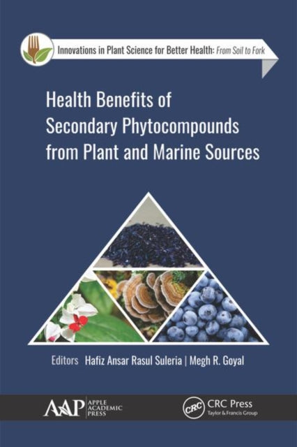 Health Benefits of Secondary Phytocompounds from Plant and Marine Sources