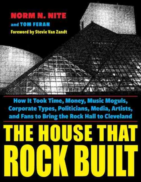 House That Rock Built: How it Took Time, Money, Music Moguls, Corporate Types