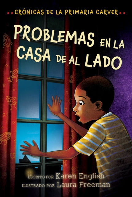 Problemas en la casa de al lado: Cronicas de la Primaria Carver, Libro 4