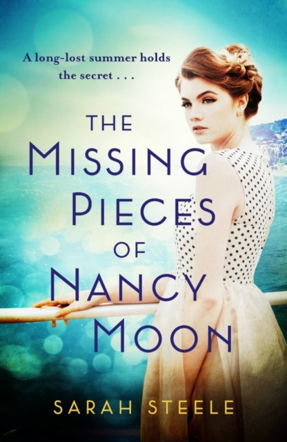 Missing Pieces of Nancy Moon: Escape to the Riviera for the most irresistible read of 2021