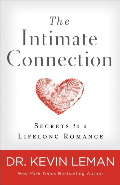 Intimate Connection: Secrets to a Lifelong Romance