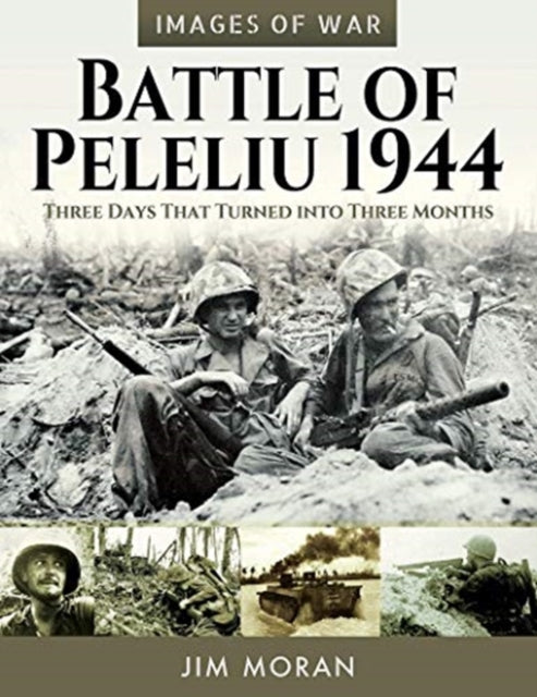 Battle of Peleliu, 1944: Three Days That Turned into Three Months