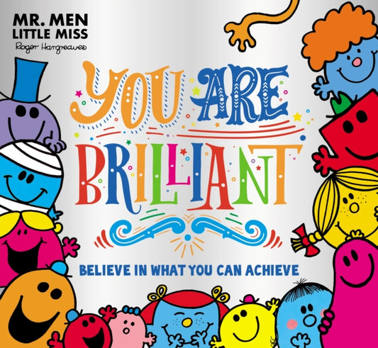 Mr. Men Little Miss: You are Brilliant: Believe in What You Can Achieve
