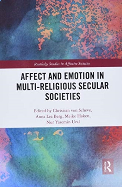 Affect and Emotion in Multi-Religious Secular Societies